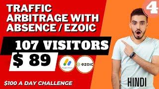 $100 a day with Google adsence and Ezoic traffic arbitrage. Practical video.