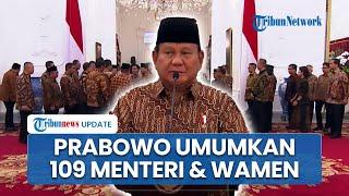 [FULL] 109 Nama Menteri dan Wamen Kabinet Merah Putih, Tak Ada Nama Raffi Ahmad dan Gus Miftah