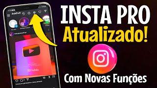 SAIU!INSTA PRO ATUALIZADO COM NOVAS FUNÇÕES ((CORREÇÃO DE BUG))