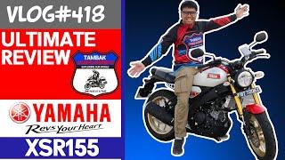 Yamaha XSR155 Ultimate Review | Vlog#418