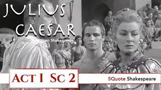 Julius Caesar Act 1 Scene 2 Close Reading Analysis