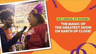 RIO CARNIVAL BY BOOKERS: The Magic of the Greatest Show on Earth up Close!