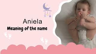 Aniela baby name meaning, Origin and Popularity