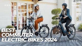 Best Commuter Electric Bikes 2024 ️ Best Commuting Ebike