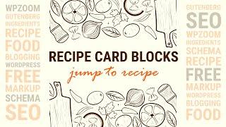 Jump To Recipe Block | Scheme Markup for your Recipes with WPZoom for WordPress