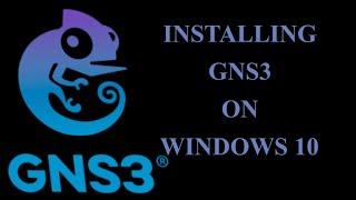 Installing GNS3 on Windows 10 - 2022.