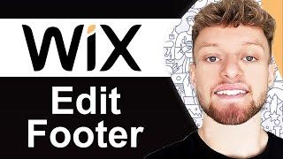 How To Edit Footer in Wix - Full Guide