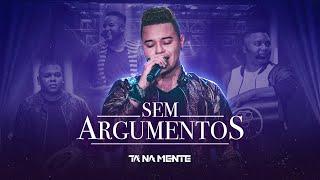 Tá Na Mente - Sem Argumentos (DVD 10 Anos) [VIDEO OFICIAL]