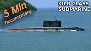 Kilo Class Submarine - 5 Minute Documentary