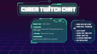 Cyberpunk Twitch chat widget: green neon chat box with animations and stream alerts StreamElements