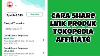 22JT DARI MENJADI TOKOPEDIA AFFILIATE - CARA SHARE LINK PRODUK TOKOPEDIA AFFILIATE