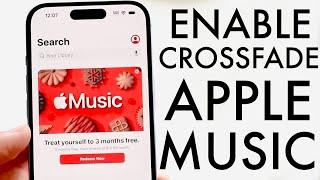 How To Enable Crossfade In Apple Music! (2024)
