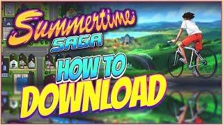 HOW TO DOWNLOAD SUMMERTIME SAGA! - Easiest and fastest way to download Summertime Saga!