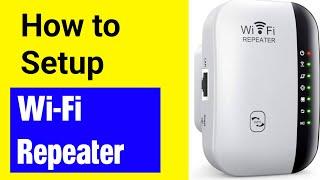 How to Setup WIFI Repeater | How to setup wifi extender