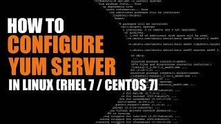 Linux: How to configure YUM server Part-01