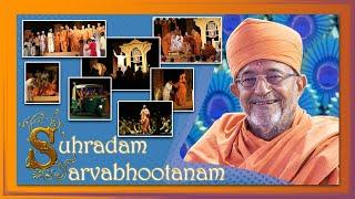 Suhradam Sarvabhootanam - HDH Hariprasad Swamiji’s Jivan Darshan