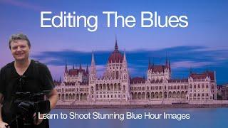 Editing The BLUE HOUR in Adobe Lightroom Classic