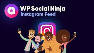 How to fetch Instagram Feeds on your website to engage website visitors | WP Social Ninja