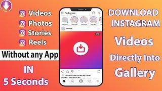 How To Download Instagram Videos On Android 2020 || Instagram Video Download