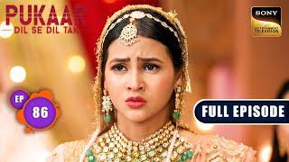 Vedika Confronts The Maheshwaris | Pukaar - Dil Se Dil Tak - Ep 86 | Full Episode | 23 Sep 2024