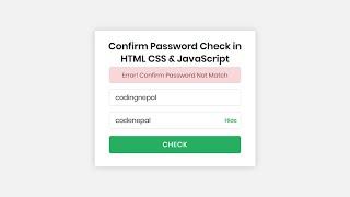 Confirm Password Check in HTML CSS & JavaScript | CodingNepal