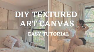 DIY textured canvas art - step by step tutorial for beginners