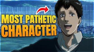 Attack on Titan's Most PATHETIC Character