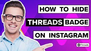 How to Hide Threads Badge on Instagram