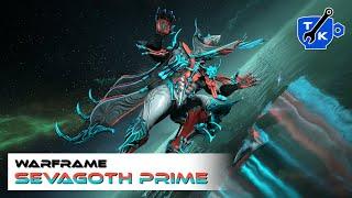 Boom and Gloom with Sevagoth Prime! | Warframe