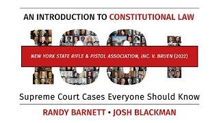 ️ New York State Rifle & Pistol Association, Inc. v. Bruen (2022) | An Introduction to Const. Law