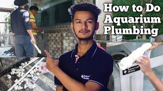 10ft aquarium Plumbing (Episode-6)