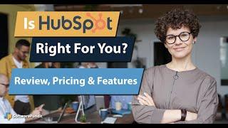 HubSpot CRM Review, Pricing and Features