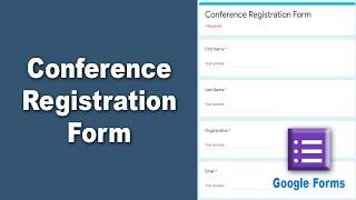 How to Create Conference Registration Form in Google Forms Free