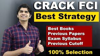 Crack FCI Assistant Grade III Exam | Big Strategy | Best Books, Previous Paper, Cutoff, Syllabus