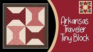 Arkansas Traveler Tiny Quilt Block - FPP 7" Quilt Block with Lisa Capen @TheQuiltmakerHomestead