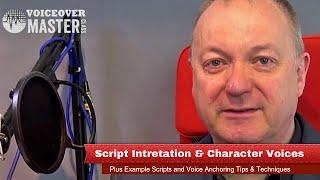 Script Interpretation and Character Voices - Including Script Examples to Practice