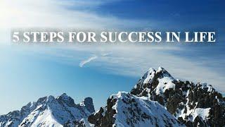 5 Steps That Will Make You Successful In Life