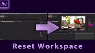 Reset Workspace to Saved Layout in Adobe After Effects