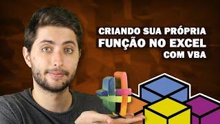 Criando sua própria função do Excel!? (Function no VBA)