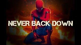 MCU- Spider-man Homecoming Tribute (Never Back Down)