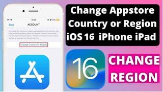 Appstore Country Or Region Change iOS 16 How to Change Appstore Region on iPhone or iPad iOS 16