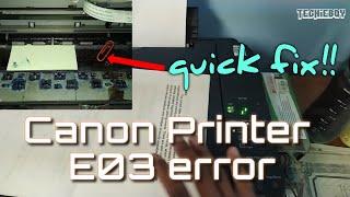 How to fix Canon E03 error code | quick solution