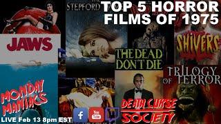 Top 5 Horror Films of 1975 | Monday Maniacs | Death Curse Society