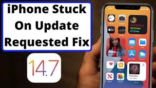 iOS 15 iPhone Stuck on Update Requested on iPhone iPad How to Fix It