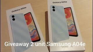 Giveaway 2 unit Samsung A04e 2023 ( deskripsi )