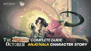 Reverse: 1999 - GUIDE The Overcast October | ANJO NALA Character Story