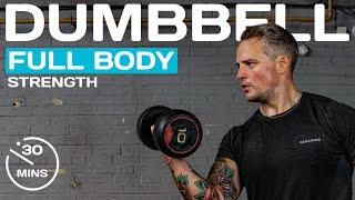 30 Minute DUMBBELL Full Body Workout | Strength Workout With Weights