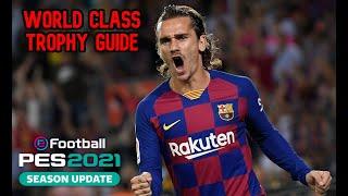 World Class Trophy Guide | eFootball PES 2021 Season Update