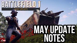 May Update Notes | BATTLEFIELD 1 |