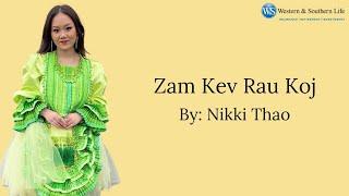 Nikki Thao - Zam Kev Rau Koj (Official Audio)